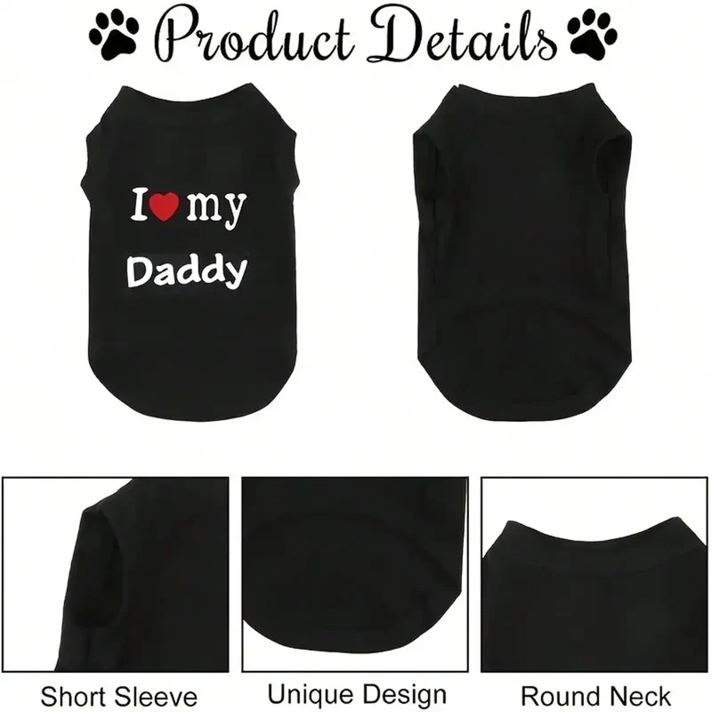Dog Vest, "I Love My Daddy" Puppy T-Shirt, Summer Sleeveless Vest, Pet Clothing