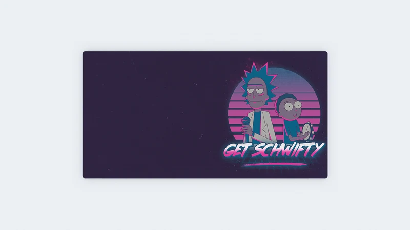 Holen Sie sich Schwifty