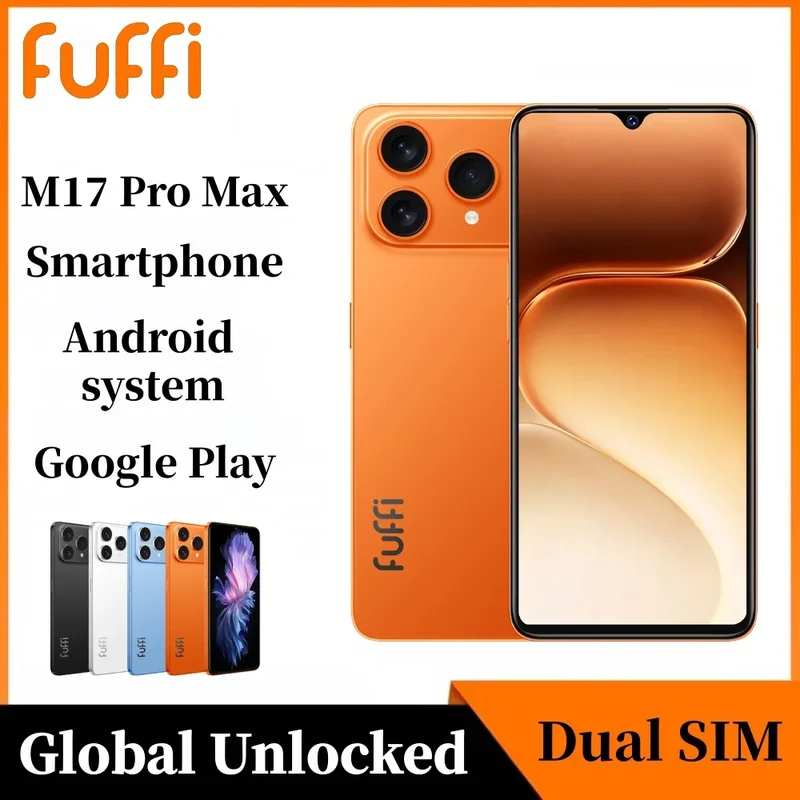 FUFFI Global Vision M17 Pro Max Smartphone Android 8GB RAM 256GB ROM 6.53 Inch Phone 24MP+48MP Dual SIM 4G Network Mobile Phones
