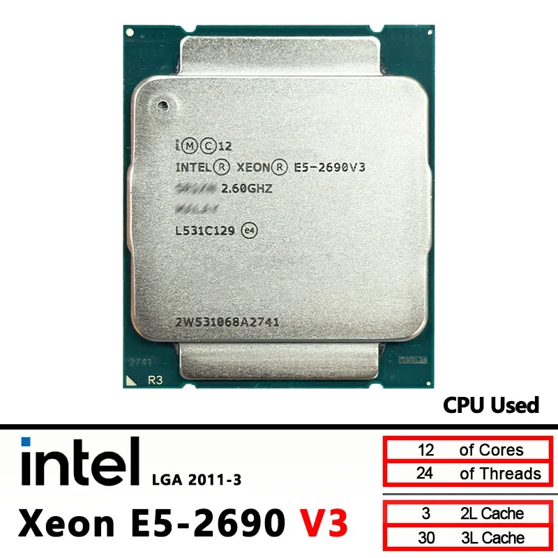 Intel Xeon E5 2690 V3 E5-2690V3 2.6 GHz Used Twelve-Core Twenty-four-Thread 30MB 135W CPU LGA 2011