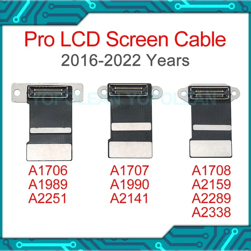 New LCD Screen Display Flex Cable For Macbook Pro A1706 A1707 A1708 A1989 A1990 A2159 A2141 A2251 A2289 A2338 2016-2022 Years